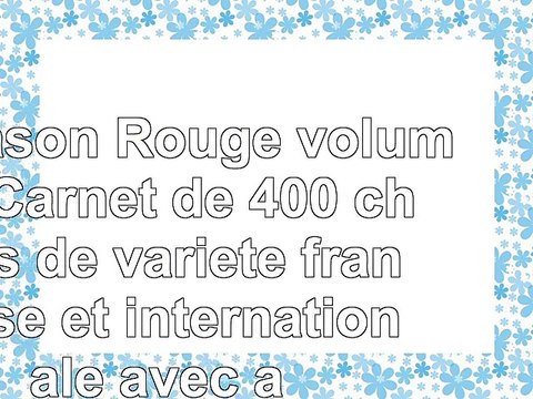 Diapason Rouge volume 1 Carnet de 400 chants de variété française et internationale avec 72240a62
