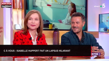 C à Vous : Isabelle Huppert fait un lapsus hilarant (Vidéo)