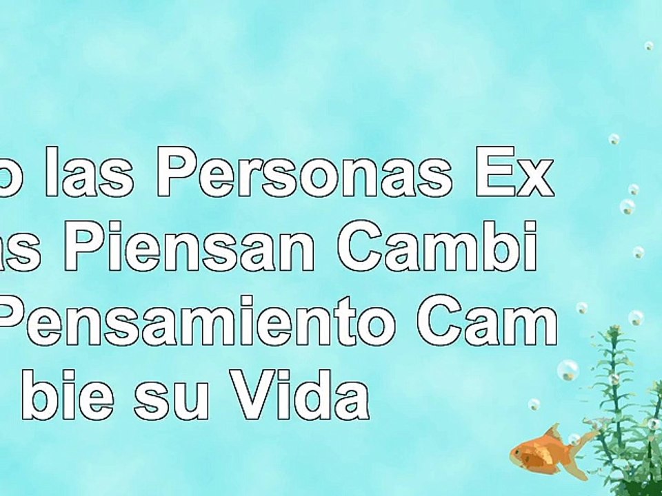 Como las Personas Exitosas Piensan Cambie su Pensamiento Cambie su Vida 6612db93
