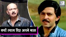 Why Rakesh Roshan Stayed Bald Forever?