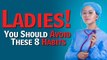 Ladies! You Should Avoid These 8 Habits, Gynaecologists Advise | Boldsky
