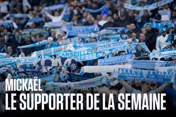 Mickaël | Le supporter de la semaine