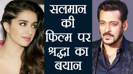 Salman Khan's Bharat: Shraddha Kapoor REACTS on her Role in the film | FilmiBeat