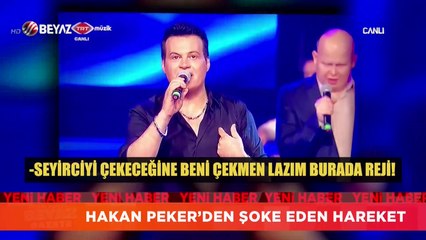 Hakan Peker'den şoke eden hareket
