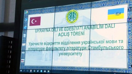 İstanbul Üniversitesi'nde Ukrayna Dili ve Edebiyatı Anabilim Dalı açıldı