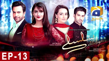 SILSILAY Episode 13 | Har Pal Geo