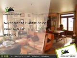 Maison A vendre Saint pierre de chartreuse 220m2 - Centre village