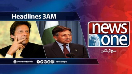 NewsONE Headlines 3AM | 28-March-2018