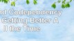Beyond Codependency And Getting Better All the Time 48f2cef8