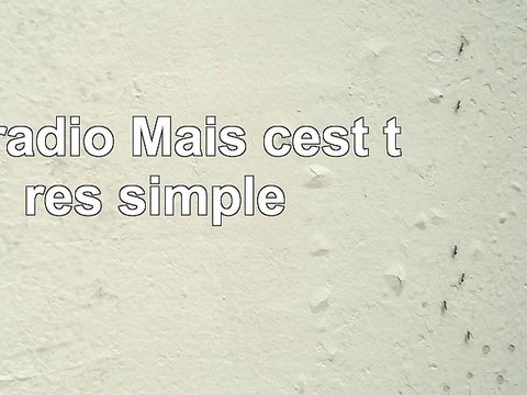 La radio Mais cest très simple 6c9a5d0c