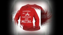 Powered by fairydust and metal shirt, tank top and v-neck