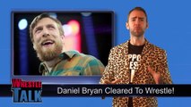 Daniel Bryan WWE RETURN Backstage Details! _ WrestleTalk News Mar. 2018