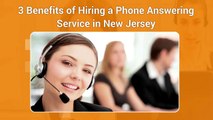 3 Benefits of Hiring a Phone Answering Service in New Jersey