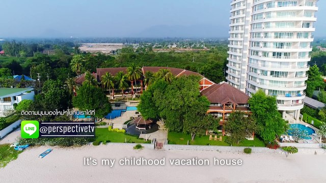 Perspective ดิฐวัฒน์ อิสสระ “ทิวทะเล เอสเตท” มูลค่านับหมื่นล้าน [25 มี.ค 61]