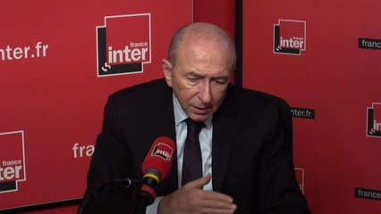 Gérard Collomb : "À un moment donné, il faut que la justice soit radicale"