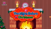 The Night Before Christmas | Christmas Stories | PINKFONG Story Time for Children