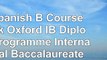 IB Spanish B Course Book Oxford IB Diploma Programme International Baccalaureate 93cefab6