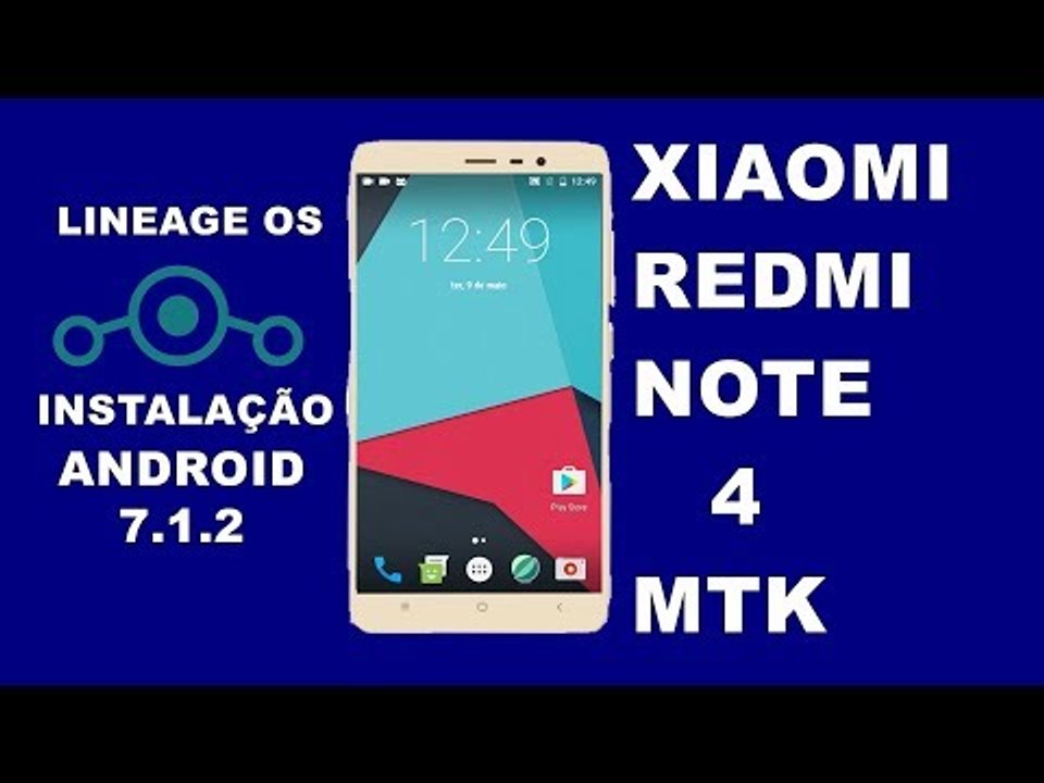 INSTALAÇÃO LINEAGE OS  14.1 ANDROID 7.1.2 - XIAOMI REDMI NOTE 4 MTK