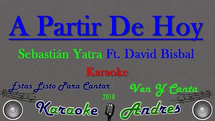 A Partir De Hoy - David Bisbal, Sebastian Yatra