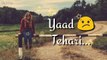 Yaad tehari,Atif aslam  New WhatsApp Status Video 30Sec || Sad  Love  Status