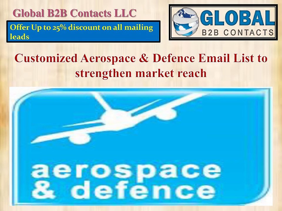 Customized Aerospace & Defence Email List to strengthen market reach