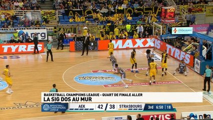 Basket Champions League - 1/4 de finale aller - Le résumé du match de la SIG Strasbourg face à l'AEK Athènes