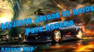 Juegos de carreras y coches en HD para Android