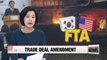 Seoul and Washington jointly announce agreement on amendment to KORUS FTA
