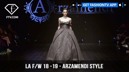Arzamendi Style Los Angeles Fashion Week Fall/Winter 2018-19 | FashionTV | FTV