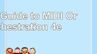 The Guide to MIDI Orchestration 4e 5a7dc7b0