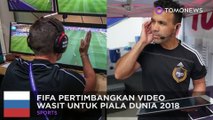 VAR teknologi sepakbola: Piala Dunia 2018 akan gunakan instant replay - TomoNews