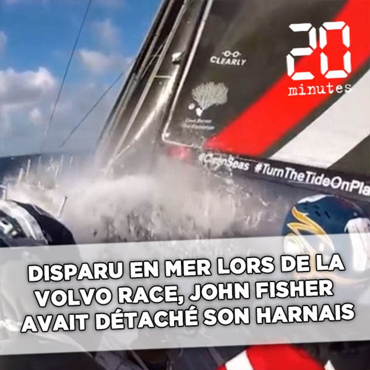 Disparu en mer lors de la Volvo Race, John Fisher avait détaché son harnais de sécurité