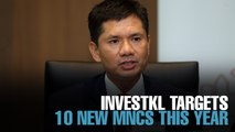 NEWS: InvestKL targets 10 more MNCs this year