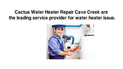 Cactus Water Heater Repair Cave Creek