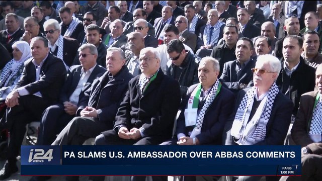 i24NEWS DESK | PA slams U.S. Ambassador over Abbas comments | Thursday, March 29th 2018