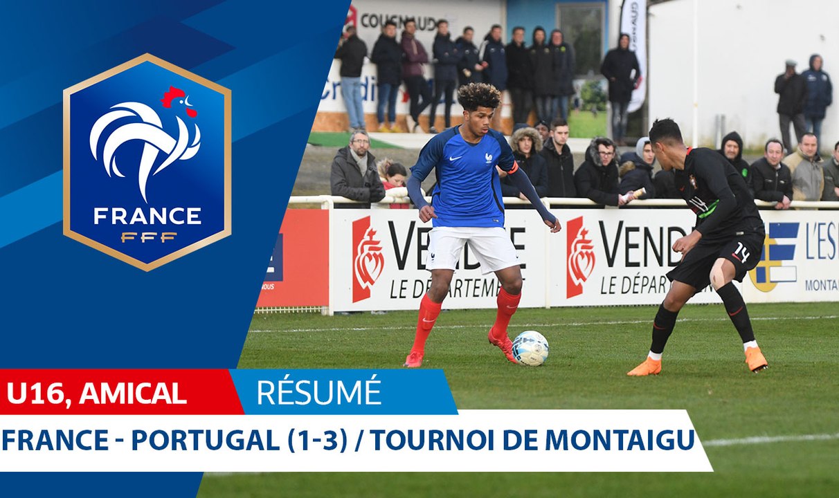 U16, Tournoi de Montaigu : France - Portugal (1...