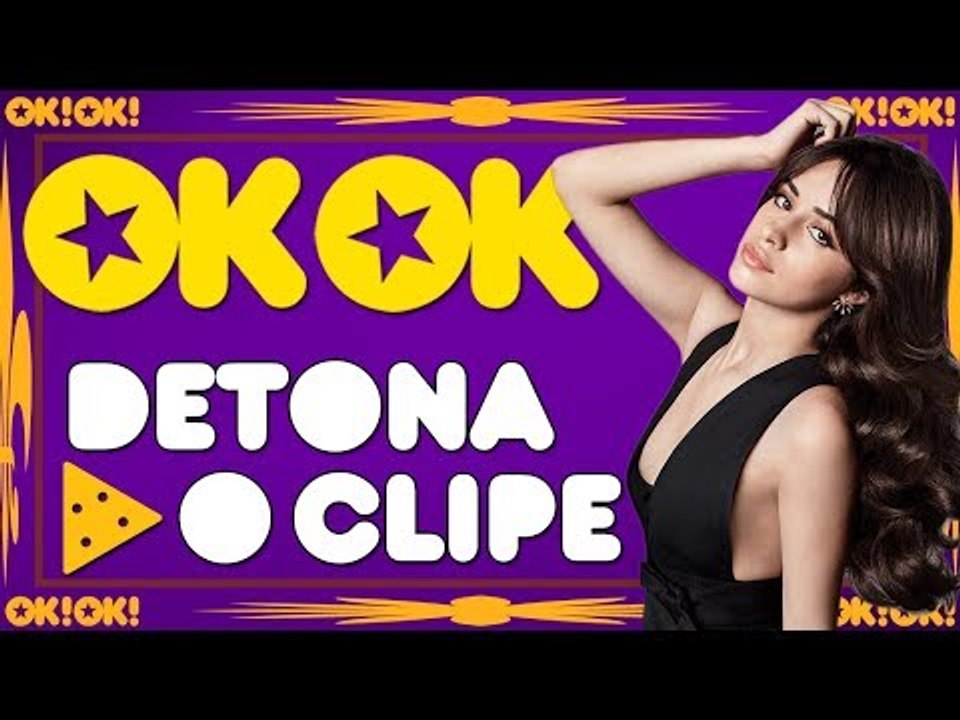 Camila e o clipe de gente morta - OK!OK! Detona o Clipe