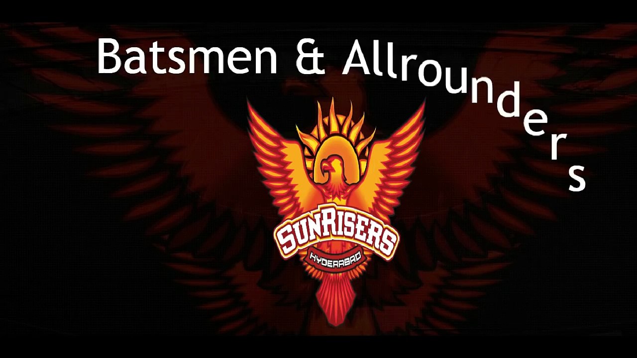 Sunrisers Hyderabad Playing 11 __ Kane WILLIAMSON NEW CAPTAIN SRH IPL 2018