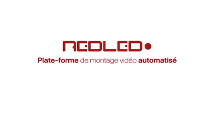 Redled la plate-forme de montage video industrialisée