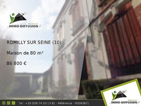 Maison A vendre Romilly sur seine 80m2 - proche centre et gare