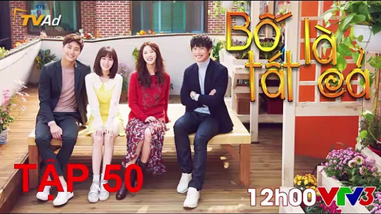 Bố Là Tất Cả Tâp 50 VTV3 HD- bo la tat ca tap 50