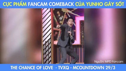Cực phẩm fancam comeback của Yunho gây sốt