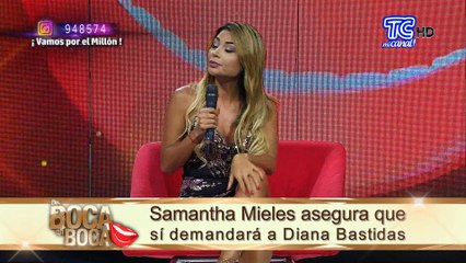 Samantha Mieles asegura que sí demandará a Diana Bastidas