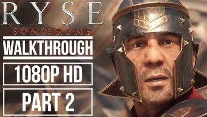 RYSE SON OF ROME Gameplay Walkthrough Part 2 No Commentary (1080p HD)