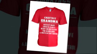 Smartass Grandma Hated by Many Loved by Plenty shirt, flowy tank