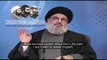 Hassan Nasrallah: How can you call ISIS terrorist & Al-Qaeda in Syria revolutionary