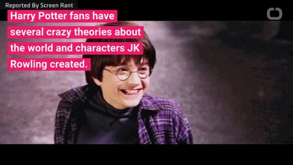 Crazy Yet Reasonable Harry Potter Fan Theories