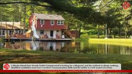 Nudist Campground Looks For Bare Naked Lifeguard