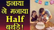 Soha Ali Khan CELEBRATES Inaaya Naumi's HALF Birthday | FilmiBeat