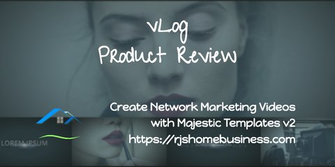 Network Marketing Videos with Majestic Templates